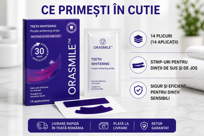 OraSmile™ – Benzi pentru Albirea Dinților în 30 Minute